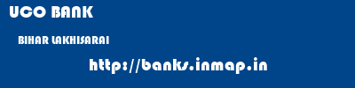 UCO BANK  BIHAR LAKHISARAI    banks information 